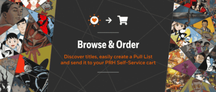 Comic Retailers: discover titles, easily create a Pull List and send it to your PRH Self-Service cart